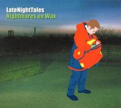 Late Night Tales: Selected By Nightmares on Wax
