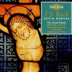 Bach: The Clock Pieces, BWV Anh. 133-150