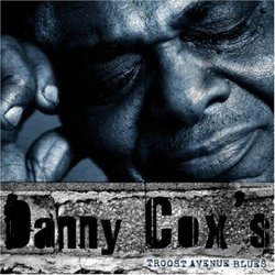Danny Coxs Troost Avenue Blues