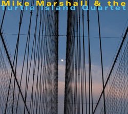 Mike Marshall & The Turtle Island Quartet