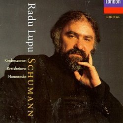 Robert Schumann: Radu Lupu - Kinderszenen/Kreisleriana/Humoreske