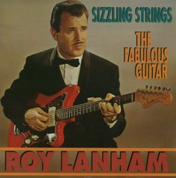 Sizzling Strings / Fabulous Roy Lanham