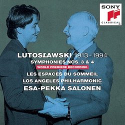 Witold Lutoslawski: Symphonies Nos. 3 & 4 / Les Espaces du Sommeil