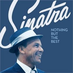 Nothing But the Best -- USPS Special Edition (includes first day cover of Sinatra stamp and rare bonus track)