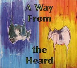 A Way From the Heard