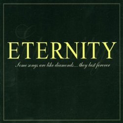 Eternity: Some Songs Are Like Diamonds