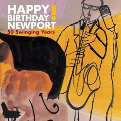 Happy Birthday Newport: 50 Swinging Years