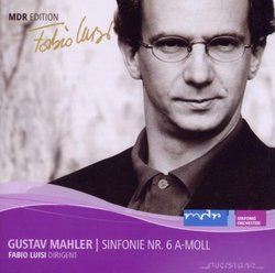 Mahler: Sinfonie No. 6 A-moll