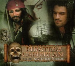 Pirates of the Caribbean I,II, III -   Never Trust a Pirate,  Music from Pirates of the Caribbean