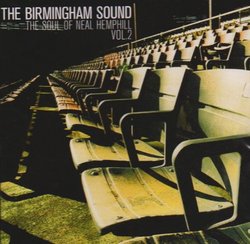 The Birmingham Sound: The Soul of Neal Hemphill Vol. 2