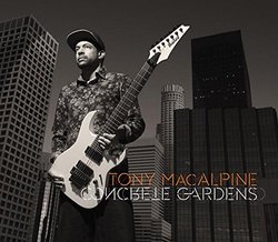 Tony MacAlpine | Concrete Gardens Special Edition | CD+DVD