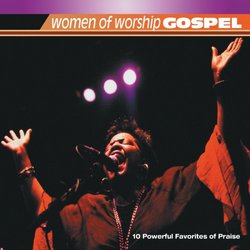 Women of Worship: Gospel