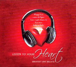 Listen to your heart-greatest love ballets