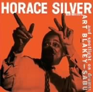 Horace Silver Trio & Art Blakey / Sabu