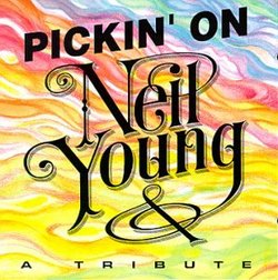 Pickin' on Neil Young