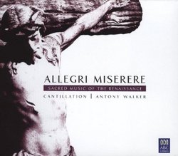 Allegri: Miserere and Other Sacred Music of the Renaissance / Walker