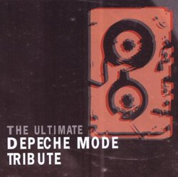 The Ultimate Depeche Mode Tribute
