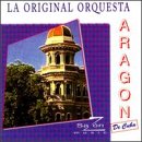 Original Orquesta Aragon De Cuba