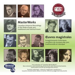 Masterworks : Canadian Historical Recordings in the Fields of pop, jazz, traditional and classical music