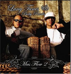 Luny Tunes & Baby Ranks: Mas Flow 2