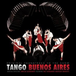 Tango Buenos Aires: Original Soundtrack to the Show
