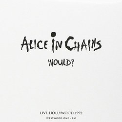 Would? Live Hollywood 1992 by Alice In Chains (2015-08-05)