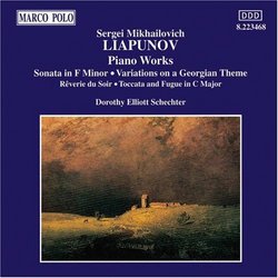 Liapunov: Piano Works Sonata in F Minor