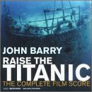 Raise the Titanic - Original Motion Picture Soundtrack