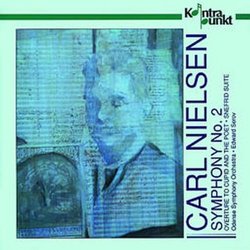 Carl Nielsen: Symphony No. 2/Overture to Cupid and the Poet/Snefrid Suite