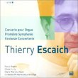 Thierry Escaich - Concerto pour Orgue / Premiere Symphonie / Fantaise Concertante