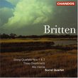 Britten: String Quartets Nos. 1 & 3; Three Divertimenti; Alla marcia