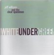 White Under Green