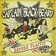 Before Plastic by Captain Black Beard (2014-05-27)