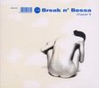 Vol. 6-Break N' Bossa