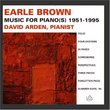 Earle Brown:  Music For Piano(s) 1951-1995