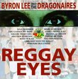Byron Lee & The Dragonaires: Reggay Eyes