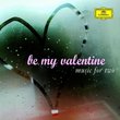 Be My Valentine: Music for Two