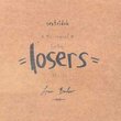 Losing Losers