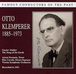 Famous Conductors of the Past: Otto Klemperer, 1885-1973