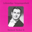 Lebendige Vergangenheit: Richard Tucker II