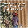 History of Ska Blue Beat & Reggae