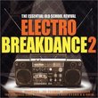 Electro Breakdance V.2: the Real Old School Revival