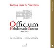 Victoria: Officium Hebdomadæ Sanctæ