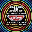 Hard To Find Jukebox Classics, The Fifties: 31 Amazing Stereo Hits