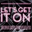 Let's Get It On: 18 Smooth Songs
