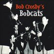 Bob Crosby's Bobcats