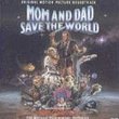 Mom And Dad Save The World (1992 Film)