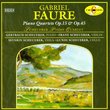 Faure: Piano Quartets, Op. 15 & Op. 45 / Scheuerer Piano Quartet