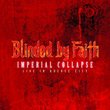 Imperial Collapse: Live in Quebec City