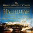 Hallelujah: The worlds Greatest Choirs